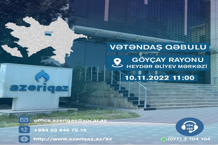 SOCAR "Azəriqaz" rəhbərliyinin Göyçay və Ağdaş sakinləri ilə görüşü olacaq SOCAR "Azəriqaz" rəhbərliyinin Göyçay və Ağdaş sakinləri ilə görüşü olacaq