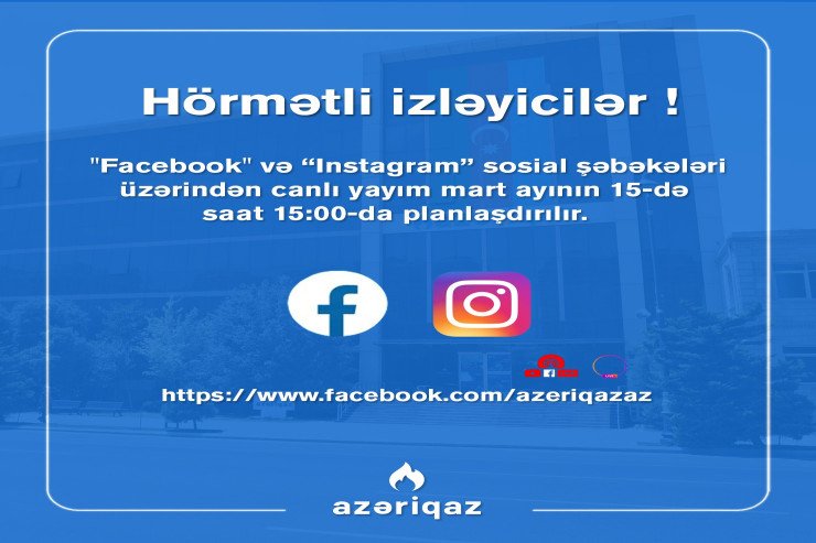 "Azəriqaz" bu tarixdə sualları CAVABLANDIRACAQ