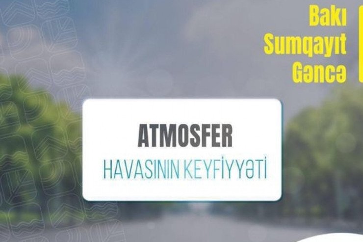 Bakıda dəm qazının miqdarı normadan 1.6 dəfə yüksək olub Bakıda dəm qazının miqdarı normadan 1.6 dəfə yüksək olub